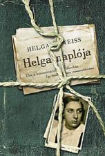 Helga naplója - Élet a koncentrációs táborban - Helga Weiss 